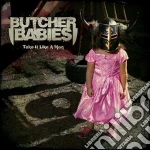 Butcher Babies - Take It Like A Man cd