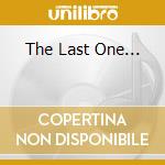 The Last One... cd