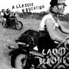 Classic Education (A) - Call It Blazing cd