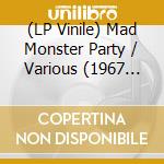 (LP Vinile) Mad Monster Party / Various (1967 Original Soundtrack) vinile