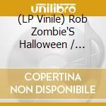 (LP Vinile) Rob Zombie'S Halloween / Various (2 Lp) lp vinile
