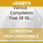 Various - Compilation Feat.All Kk Artis cd