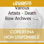 Various Artists - Death Row Archives - The So (4 Cd) cd