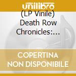 (LP Vinile) Death Row Chronicles: Original Soundtrack / Various (2 Lp) lp vinile