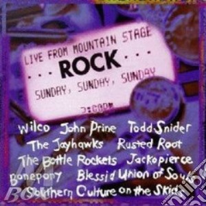 T.Snider/Wilco/Jayhawks & O. - Mountain Stage Rock cd musicale di T.snider/wilco/jayhawks & o.
