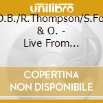 N.G.D.B./R.Thompson/S.Forbert & O. - Live From Mountain Stage cd musicale di N.g.d.b./r.thompson/s.forbert