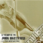 J.Hartford/N.Blake/G.Welch & O. - Trib.John Hartford Live cd