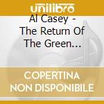 Al Casey - The Return Of The Green Gretsch cd