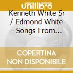 Kenneth White Sr / Edmond White - Songs From Dinetah cd musicale di Kenneth / White,Edmond White Sr