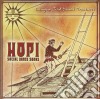 Hopi Social Dance Songs / Various cd