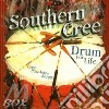 Southern Cree - Drum For Life cd