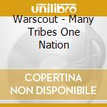 Warscout - Many Tribes One Nation