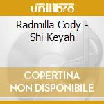Radmilla Cody - Shi Keyah cd