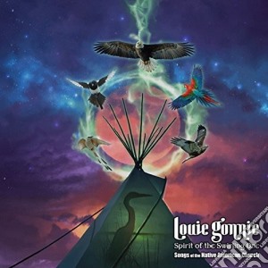 Louie Gonnie - Spirit Of The Swirling One cd musicale di Gonnie, Louie