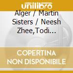 Alger / Martin Sisters / Neesh Zhee,Todi Greyeyes - Epiphany cd musicale