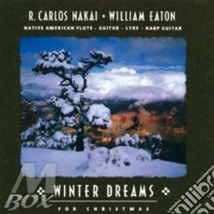 Nakai / Eaton - Winter Dreams cd musicale di Nakai / eaton