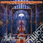 Nakai, R Carlos - Feather Stone & Light cd