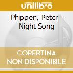 Phippen, Peter - Night Song cd