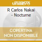R Carlos Nakai - Nocturne cd musicale