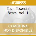 Ess - Essential Beats, Vol. 1 cd
