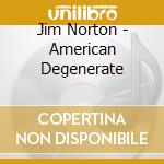 Jim Norton - American Degenerate cd
