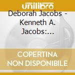 Deborah Jacobs - Kenneth A. Jacobs: Treasures cd