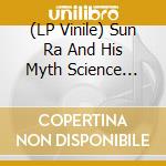 (LP Vinile) Sun Ra And His Myth Science Arkestra - Fate In A Pleasant Mood vinile