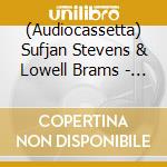 (Audiocassetta) Sufjan Stevens & Lowell Brams - Aporia cd musicale