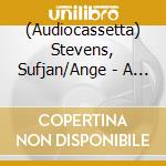 (Audiocassetta) Stevens, Sufjan/Ange - A Beginner S Mind cd