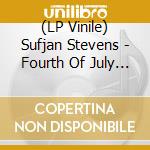 (LP Vinile) Sufjan Stevens - Fourth Of July (Translucent Red Vinyl) vinile