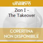 Zion I - The Takeover cd