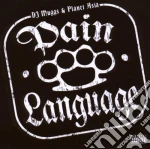 Dj Muggs & Planet Asia - Pain Language cd