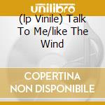(lp Vinile) Talk To Me/like The Wind lp vinile di Vadim Dj