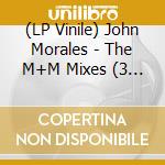 (LP Vinile) John Morales - The M+M Mixes (3 Lp) vinile