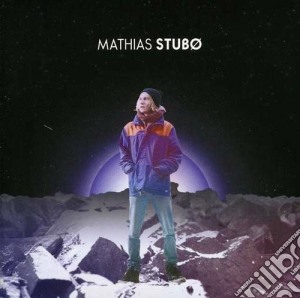 Mathias Stubo - Mathias Stubo cd musicale di Mathias Stubo