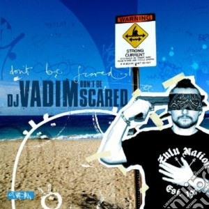 (LP Vinile) Dj Vadim - Don't Be Scared (2 Lp) lp vinile di Vadim Dj