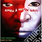 Simba & Milton Gulli - The Heroes cd