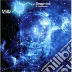 Millz - Dopamine - A Vivid Dream cd