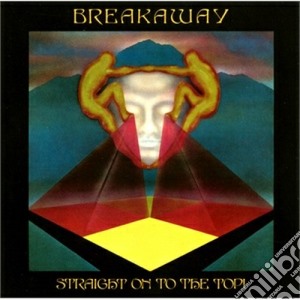 Breakaway - Break/straight (2 Cd) cd musicale di Breakaway