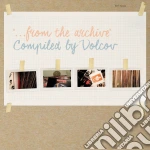 From The Archive Compiled By Volcov / Various cd