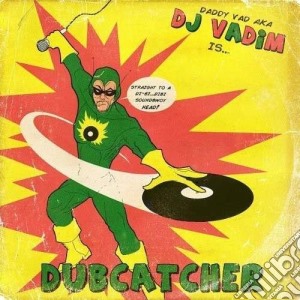 Dj Vadim - Dubcatcher cd musicale di Vadim Dj