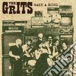 Grits (The) - Make A Sound