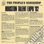 (LP Vinile) People's Workshop (The) - Houston Talent Expo '82 vinile