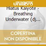 Hiatus Kaiyote - Breathing Underwater (dj Spinna... cd