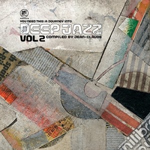 (LP Vinile) You Need This - A Journey Into Deep Jazz 2 (3 Lp) lp vinile di Bbe