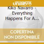 Kiko Navarro - Everything Happens For A Reason cd