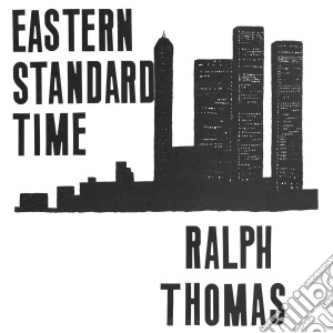 Ralph Thomas - Eastern Standard Time cd musicale di Ralph Thomas
