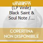 (LP Vinile) Black Saint & Soul Note / Various (3 Lp) vinile