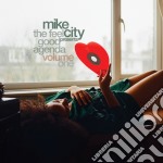 Mike City - The Feel Good Agenda Vol.1