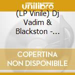 (LP Vinile) Dj Vadim & Blackston - Double Sided (2 Lp)